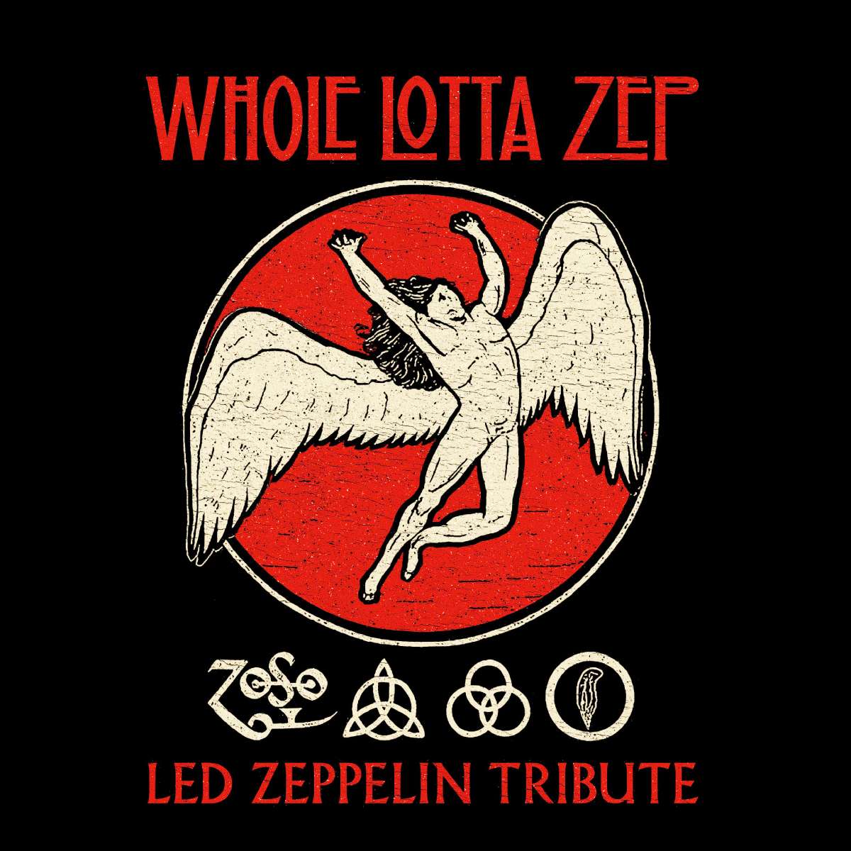 Whole Lotta Zep – Tribute to Led Zeppelin