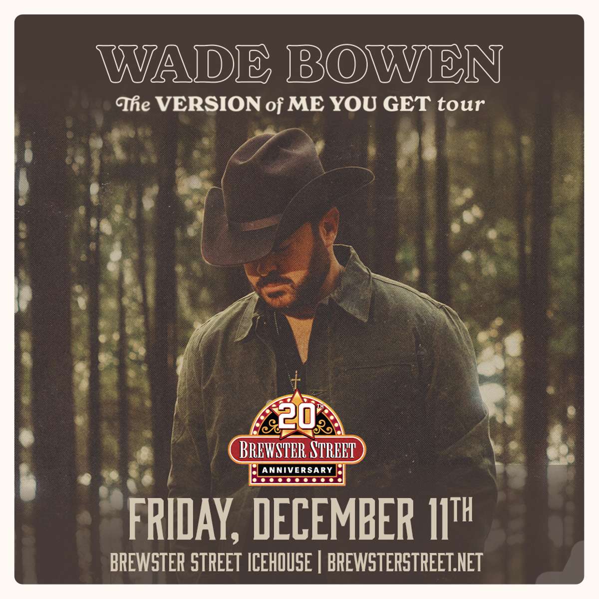Wade Bowen: The Version Of Me You Get Tour